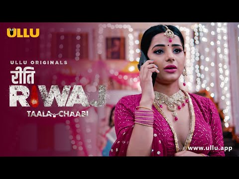 दुल्हन ने बुझाई छिपकर अपने जिस्म की प्यास | Tala chabhi | Ullu originals  watch the full episode now