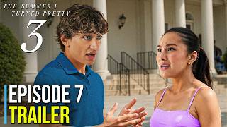 The Summer I Turned Pretty Season 3 Episode 7 Trailer | Jere Breaks Up!