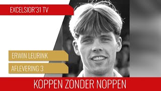 Screenshot van video Koppen zonder noppen #3 | Erwin Leurink: "Debuut voor FC Twente tegen Ajax was fantastisch"