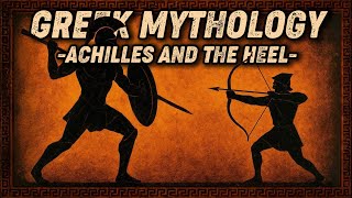 The ENTIRE Story of Greek Mythology | Achilles and The Heel | History For Sleep - Bedtime Stories