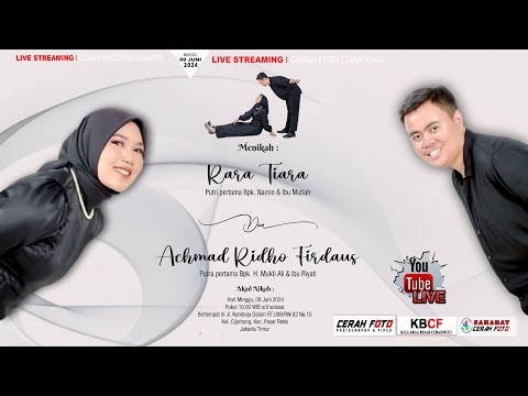 Live 🔴 AKAD NIKAH RARA TIARA & ACHMAD RIDHO FIRDAUS