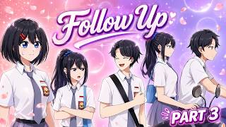#458 || FOLLOW UP PART 3 - Animasi Sekolah SMA Kode Keras buat Cowok dari Cewek