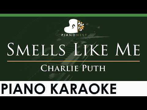 Charlie Puth – Smells Like Me – LOWER Key (Piano Karaoke Instrumental)