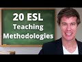ESL Teaching Methods and Approaches