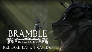 Bramble: The Mountain King release date set for April, new trailer