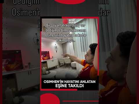 Osimhen'in çocukluğu hakkında detaylı bilgiye sahip olan eşinin o anlarını paylaşan kadın:
