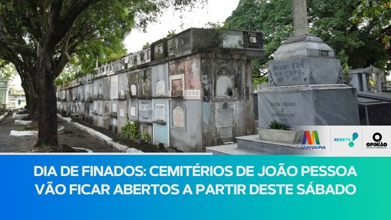 Dia de Finados: cemitérios estarão abertos para visita a partir deste sábado