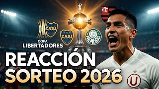 🚨 SORTEO LIBERTADORES 2026 😳 (No Puedo Creer Lo Que Le Toco A La U )