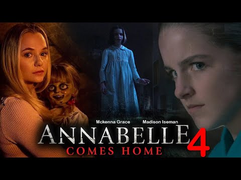 Annabelle 4 Comes Home (2025) Movie | Mckenna Grace, Madison Iseman, Patrick W | Review And Facts