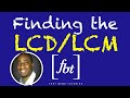 Finding the Least Common Denominator Techniques