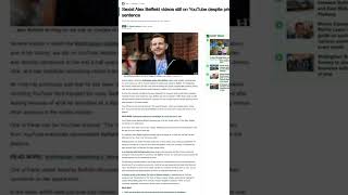Sexist Alex Belfield videos still on YouTube despite prison sentence | Nottingham Post
