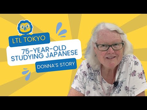 Meet Donna: 75 & Learning Japanese in Tokyo! // LTL Tokyo Student Story