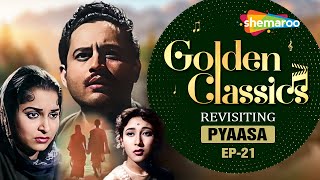 Golden Classics |Ep 21| Revisiting PYAASA |Guru Dutt Centenary| Waheeda Rehman |Critically Acclaimed