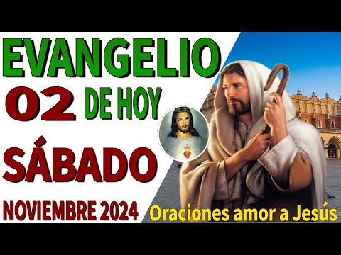 Evangelio de hoy Sábado 02 de noviembre de 2024