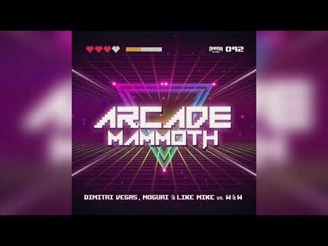 Dimitri Vegas, Moguai & Like Mike vs W&W - Arcade Mammoth (Extended Mix)