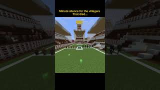 Minute silence for the villagers that died.#minecraft#fyp