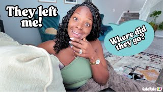THEY LEFT ME!