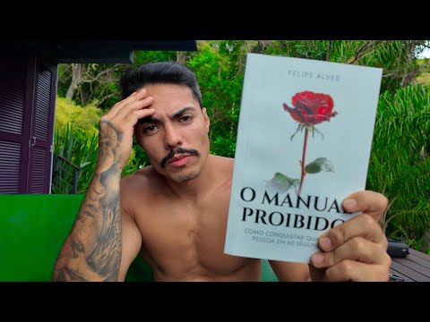 O MANUAL PROIBIDO: COMO CONQUISTAR QUALQUER PESSOA EM 60 SEGUNDOS