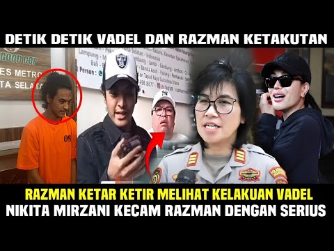 DETIK DETIK RAHASIA RAZMAN DAN VADEL BOCOR - NIKITA MIRZANI LAPORKAN VADEL !