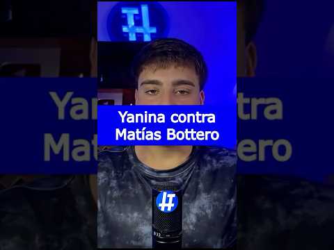 YANINA LATORRE ENOJADA con MATÍAS BOTTERO