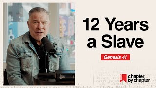 Genesis 41: 12 Years a Slave
