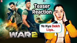 WAR 2 Teaser Reaction | Jabardast Dhamaka | Hrithik Roshan | Jr. NTR | Kiara Advani