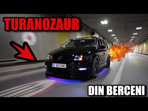 TURANOZAURUL DIN BERCENI - VW TOURAN TUNING