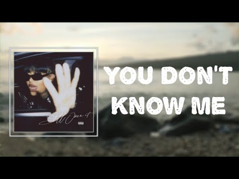 Summer Walker - "You Don't Know Me" (Lyrics)