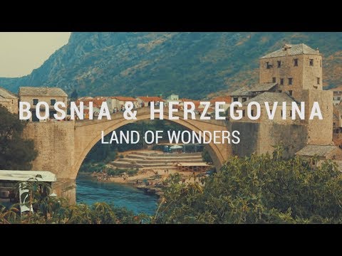 Bosnia & Herzegovina - Land of Wonders