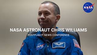 NASA Astronaut Chris Williams Postflight News Conference (Aug. 4, 2026)