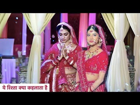 Yeh Rishta Kya Kehlata Hai BIG TWIST | Dulhan Swap In Mandap, Abhira Ki Jagah Ruhi Ki Hogi Shaadi