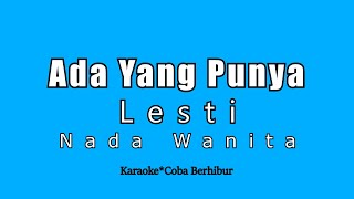 Lesti - Ada Yang Punya (Karaoke) By Cberhibur