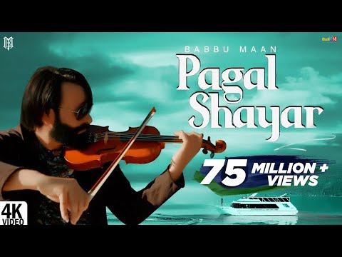 Babbu Maan - Pagal Shayar | Tu Khwab Na Dikhaya Kar | Latest Punjabi Songs 2022