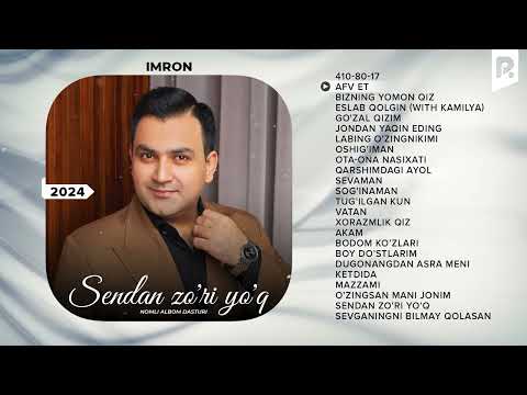 Imron - Sendan zo'ri yo'q nomli albom dasturi 2024
