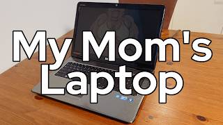 My Mom's Laptop