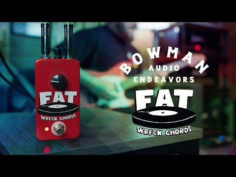 Bowman Audio Endeavors Fat Wreck Boost!