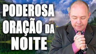 ORAÇÃO DA NOITE 14 SETEMBRO [COM O SALMO 91]