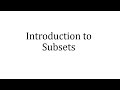 Understanding Subsets and Proper Subsets