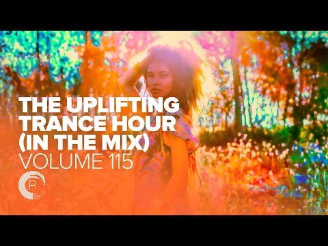 UPLIFTING TRANCE HOUR IN THE MIX VOL. 115 [FULL SET]