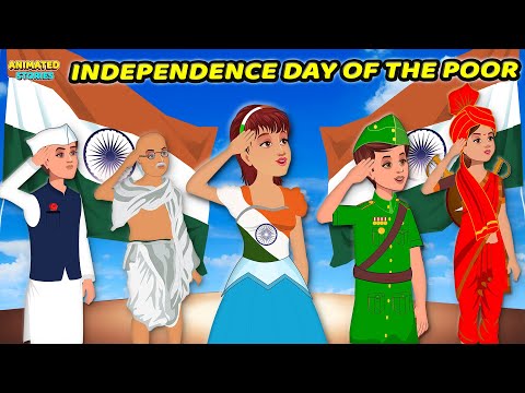 Independence Day Of The Poor | English Stories | Heart Touching story | Cartoon | Learn English