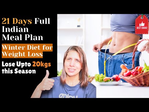 21-Day Healthy Indian Veg High Protein Winter Diet Plan for Weight Loss Challenge By A Dietitian