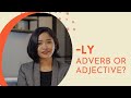 Adverbs and Adjectives Identification