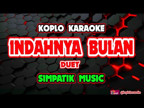 INDAHNYA BULAN KARAOKE - SIMPATIK MUSIC @koplokaraooke