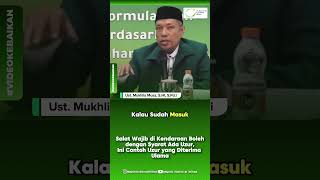 Sholat Menghormati Waktu uzur yang diperbolehkan