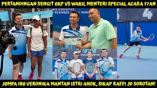 SENGIT PERTANDINGAN TENIS RAFFI UKP MELAWAN WAKIL MENTERI SPECIAL ACARA 17AN!! RAYYANZA ZUNEY KOCAK
