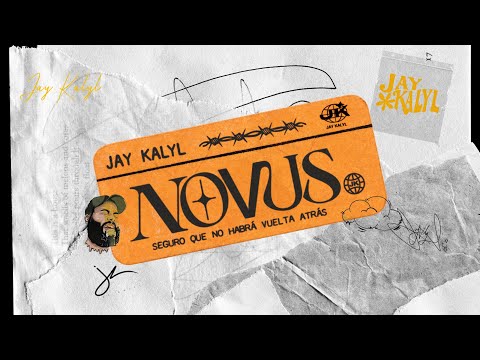 Jay Kalyl - Novus - (Video Lyrics)