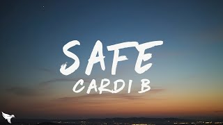 Cardi B & Kehlani - Safe (Lyrics)