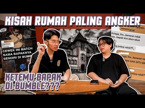 KETEMU BAPAK SENDIRI DI APLIKASI DATING? KISAH RUMAH ANGKER #ALGEMENTEX