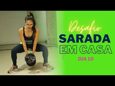 Desafio SARADA EM CASA Dia 10 | Treino de Quadríceps E Panturrilha