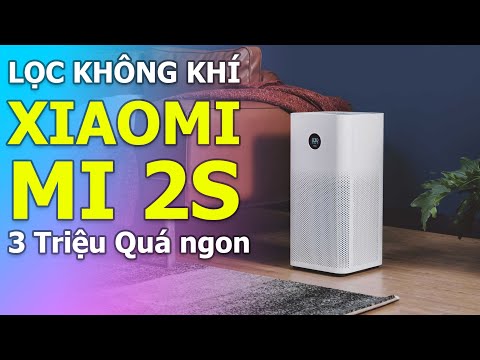 (VIETNAMESE) Đánh giá máy lọc không khí Xiaomi Mi Air Purifier 2S: Mua ngay thôi